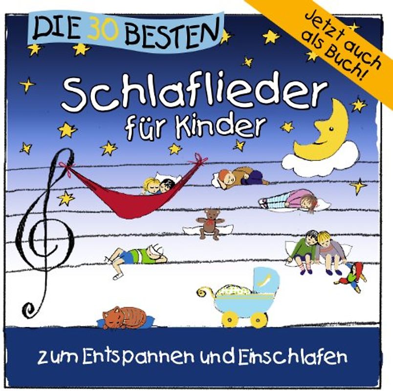 Sommerland,Simone - Die 30 besten Schlaflieder für Kinder - zum Entspannen und Einschlafen mit Gute-Nacht-Geschichten zum Vorlesen