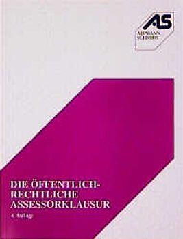 Die öffentlich-rechtliche Assessorklausur