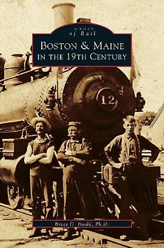 Boston & Maine in the 19th Century