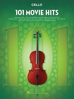 101 Movie Hits for Cello Sheet Music Songbook Instrumental Folio for All Levels Includes My Heart Will Go On, Mission Impossible, Eye of the Tiger, and More