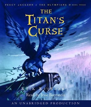 The Titan's Curse: Percy Jackson and the Olympians: Book 3 (Percy Jackson & the Olympians) - Rick Riordan