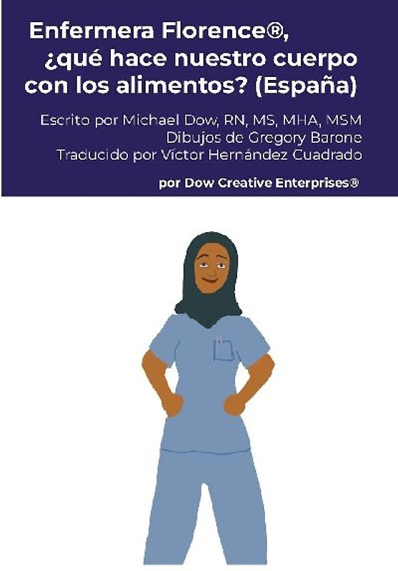 Enfermera Florence®, ¿qué hace nuestro cuerpo con los alimentos? (España)