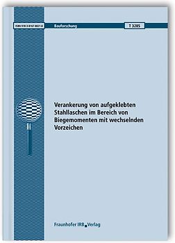 Verankerung von aufgeklebten Stahllaschen im Bereich von Biegemomenten mit wechselnden Vorzeichen.