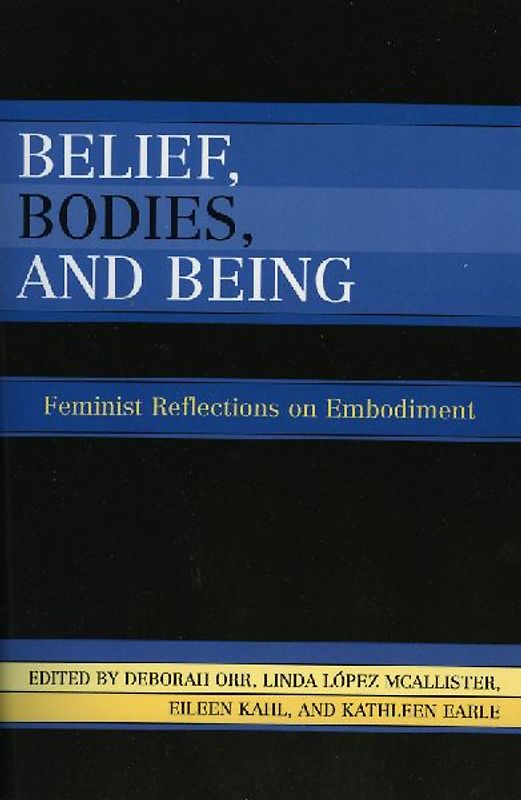 Belief, Bodies, and Being
