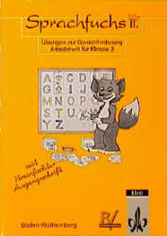 Sprachfuchs II. Übungsbücher für das 2., 3. und 4. Schuljahr / Ausgabe für Baden-Württemberg mit reformierter Rechtschreibung und Zeichensetzung. Arbeitsheft für das 2. Schuljahr. Mit Vereinfachter Ausgangsschrift
