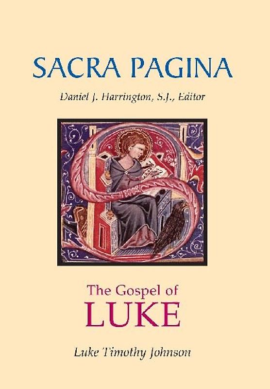 Sacra Pagina: The Gospel of Luke