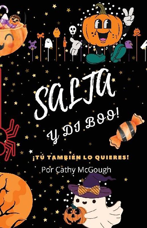 SALTA Y DI BOO! LIBRO 1 SPANISH EDITION