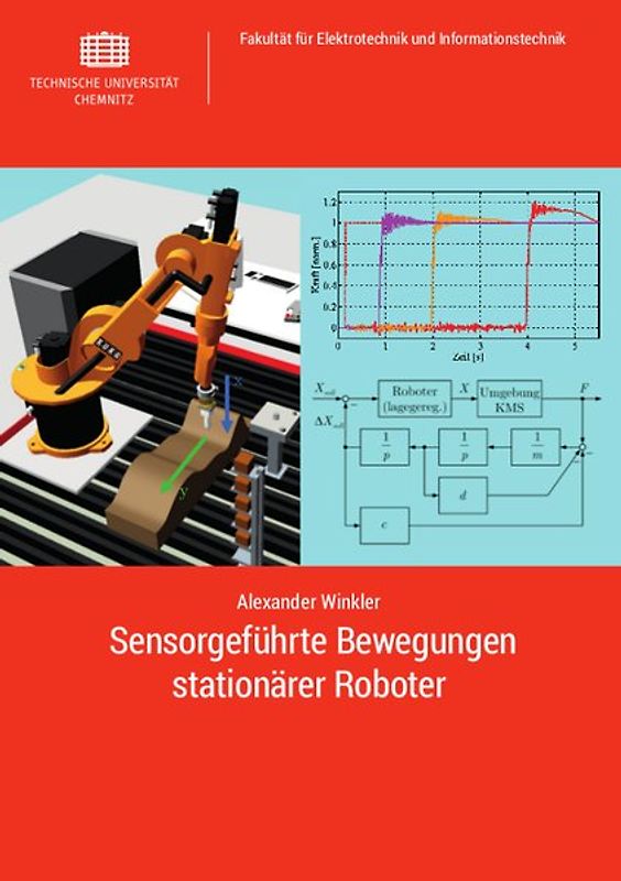 Sensorgeführte Bewegungen stationärer Roboter
