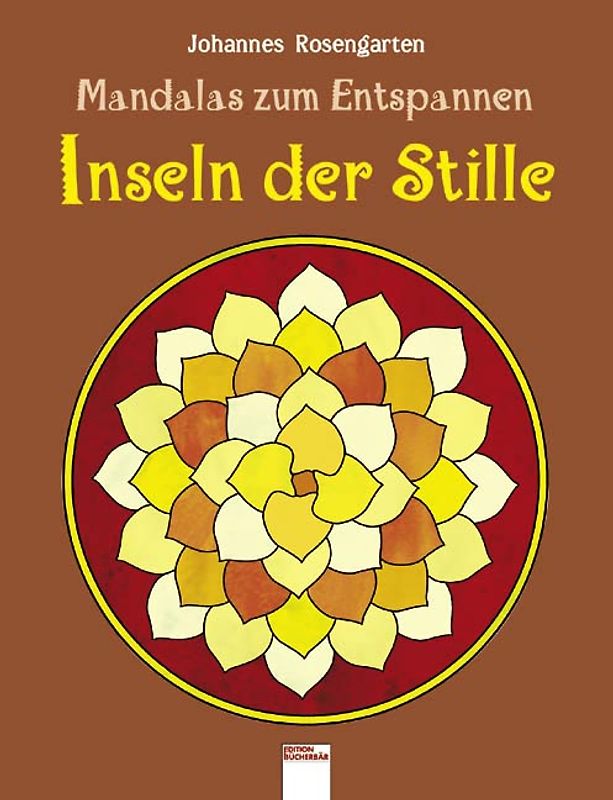 Mandalas zum Entspannen - Inseln der Stille