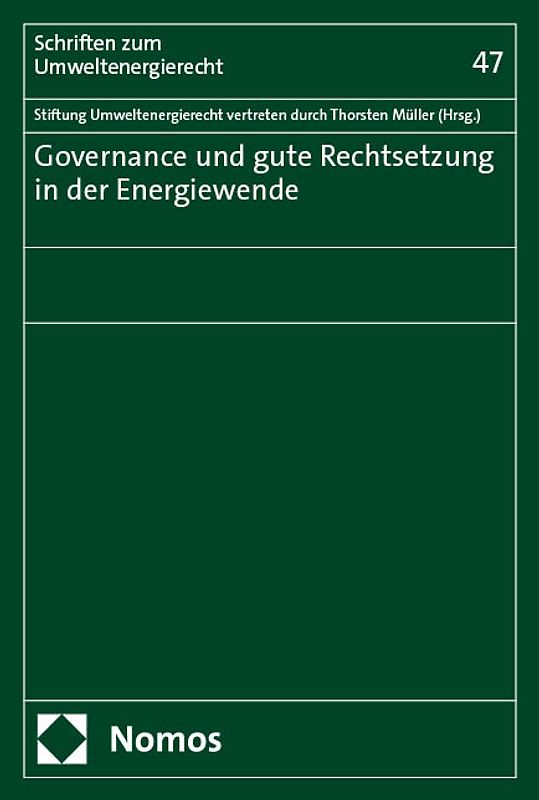 Governance und gute Rechtsetzung in der Energiewende