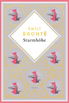 Emily Brontë, Sturmhöhe. Vollständige Ausgabe des englischen Klassikers. Schmuckausgabe mit Goldprägung