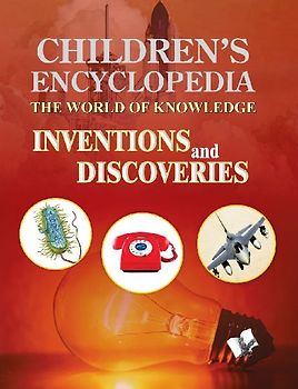 Children's Encyclopedia - Inventions and Discoveries
