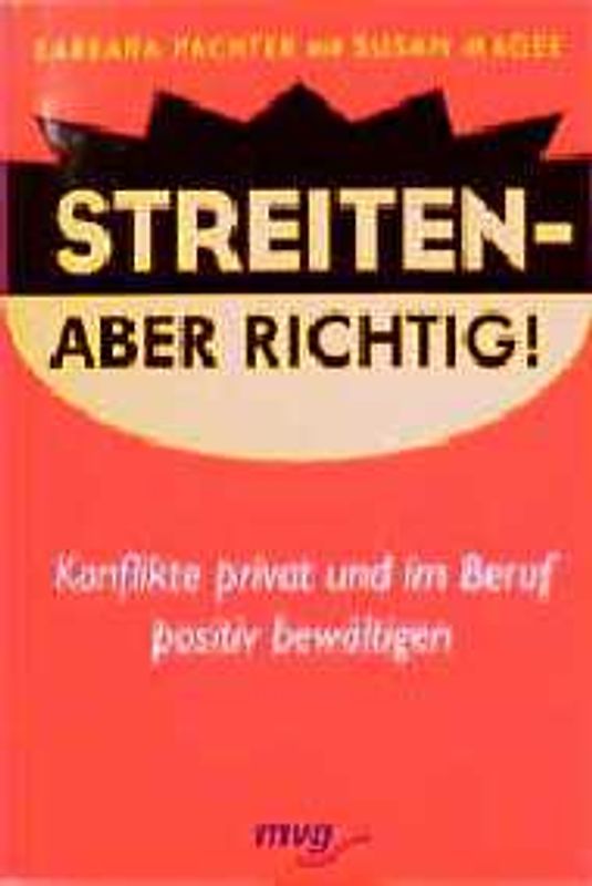 Streiten - aber richtig!
