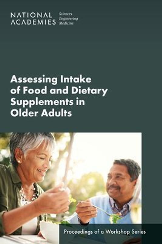 Assessing Intake of Food and Dietary Supplements in Older Adults