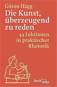 Die Kunst, überzeugend zu reden