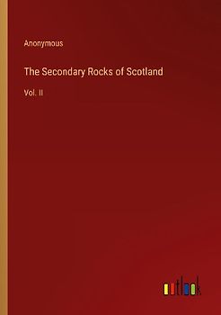 The Secondary Rocks of Scotland