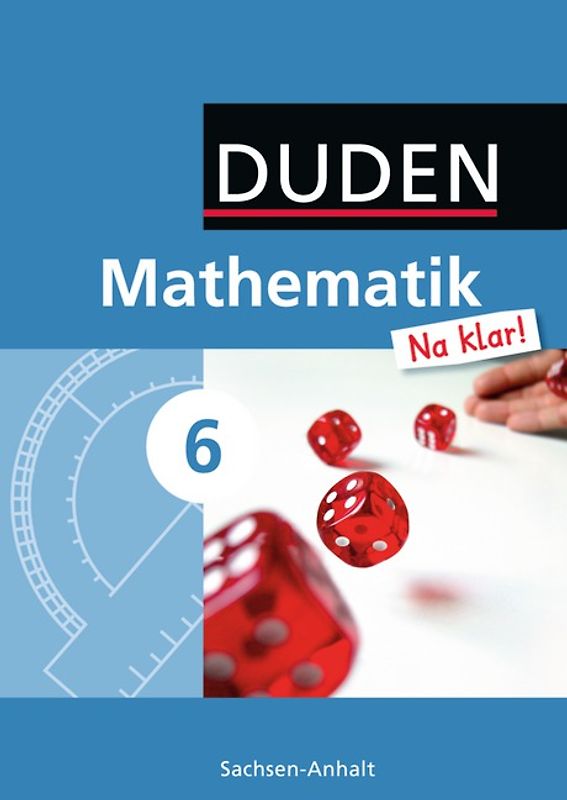 Mathematik Na klar! - Sekundarschule Sachsen-Anhalt - 6. Schuljahr