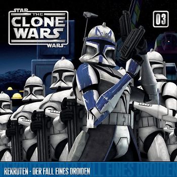 Star Wars - The Clone Wars: Vol. 03 - Rekruten / Der Fall eines Droiden