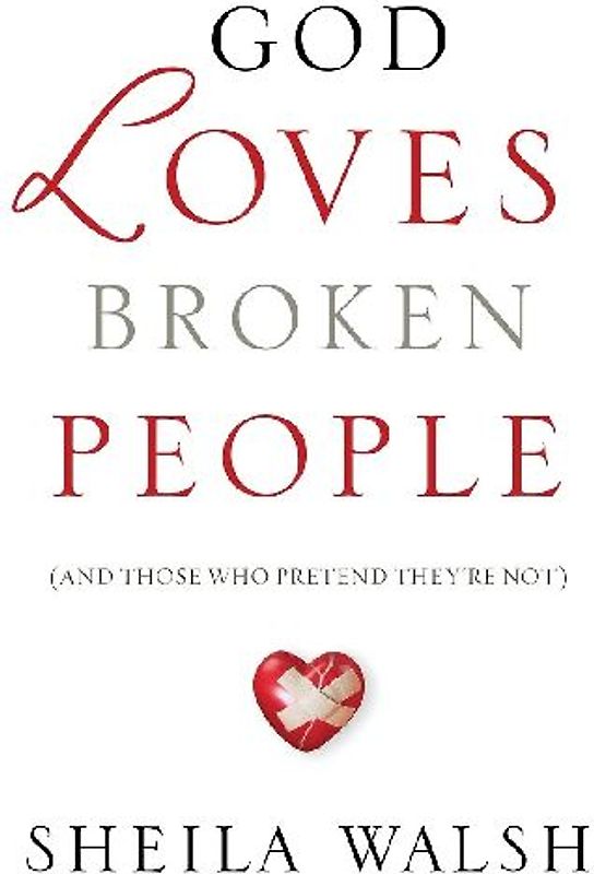 God Loves Broken People