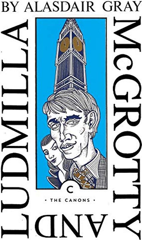 McGrotty and Ludmilla: Or the Harbinger Report (Canons)