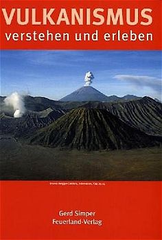 Vulkanismus verstehen und erleben