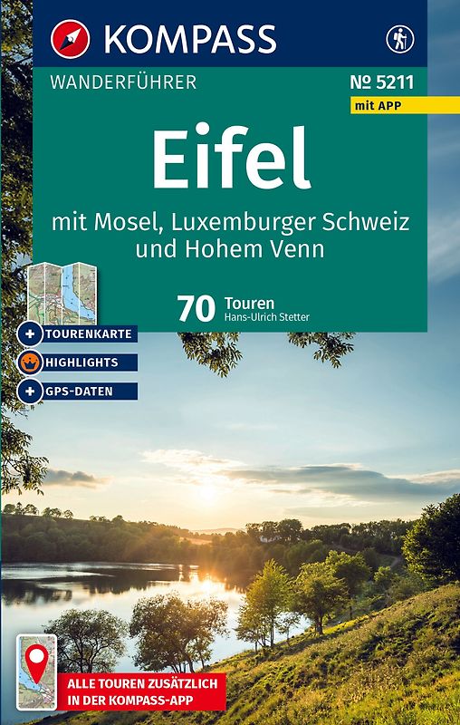 KOMPASS Wanderführer Eifel mit Mosel, Luxemburger Schweiz und Hohem Venn, 70 Touren mit Extra-Tourenkarte