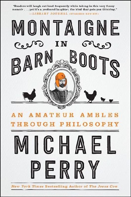 Montaigne in Barn Boots