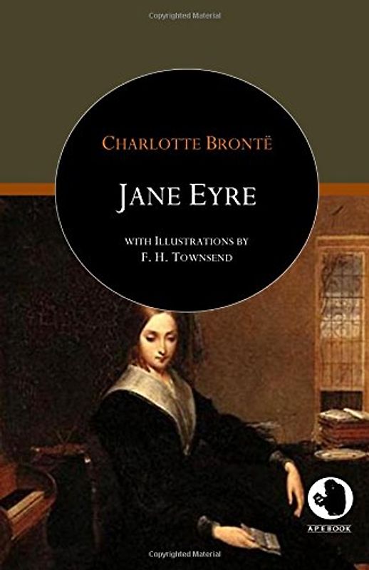 Jane Eyre (ApeBook Classics; engl.; illustr.): An Autobiography (Novel) (Victorian Writers)