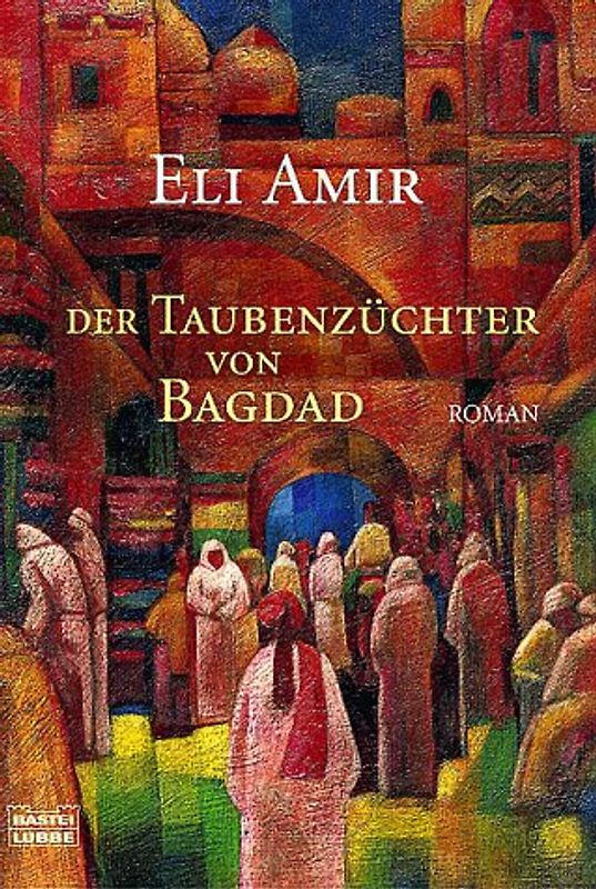 Der Taubenzüchter von Bagdad