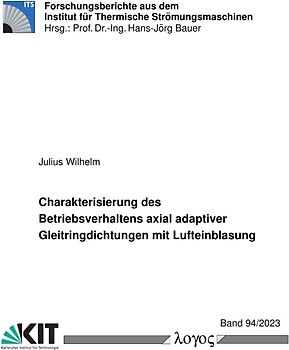 Charakterisierung des Betriebsverhaltens axial adaptiver Gleitringdichtungen mit Lufteinblasung