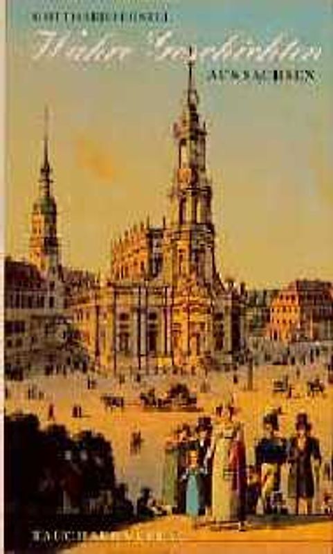 Wahre Geschichten aus Sachsen