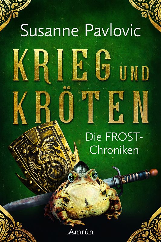 Die FROST-Chroniken 1: Krieg und Kröten