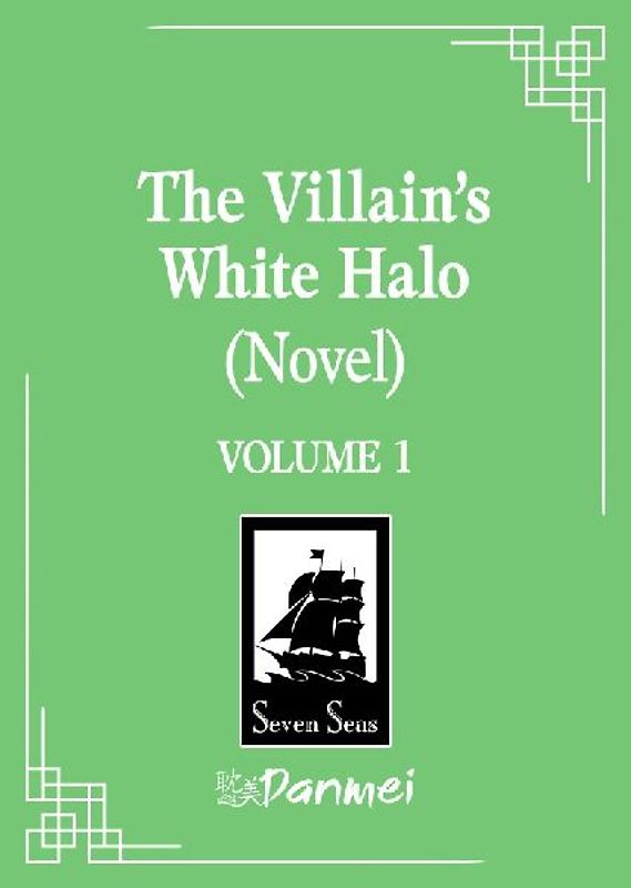 The Villain's White Halo (Novel) Vol. 1