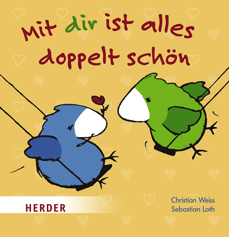 Mit dir ist alles doppelt schön