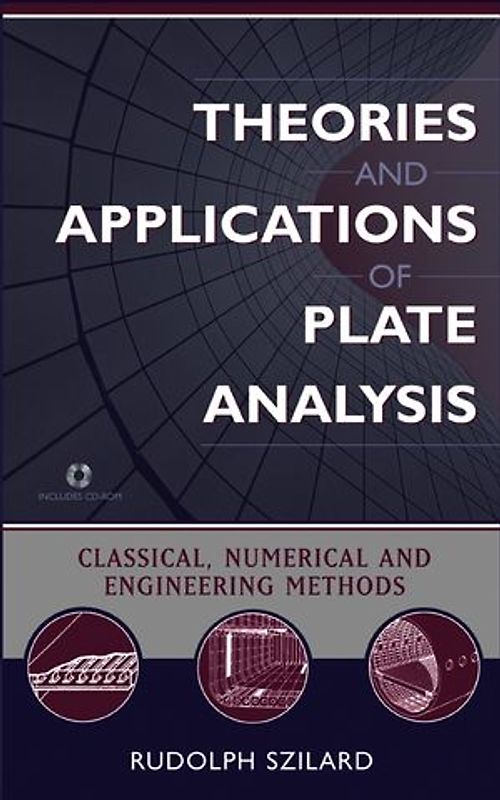 Theories and Applications of Plate Analysis