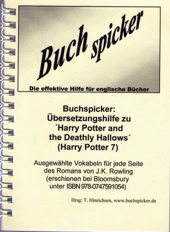 Buchspicker: Übersetzungshilfe zu "Harry Potter and the Deathly Hallows" (Harry Potter 7)
