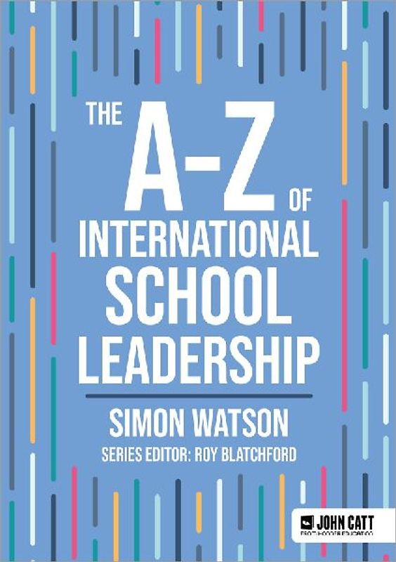 The A-Z of International School Leadership