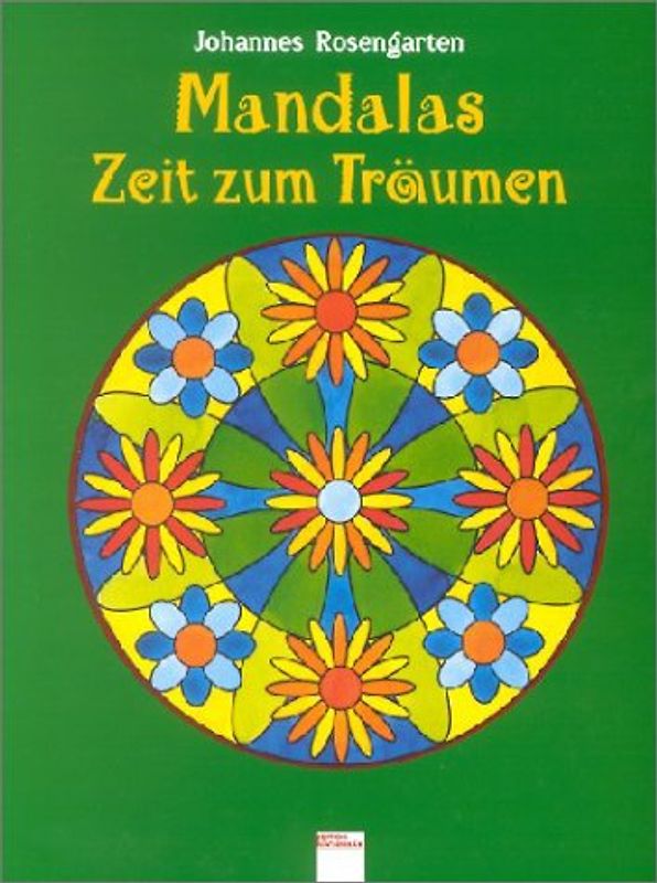 Mandalas, Zeit zum Träumen