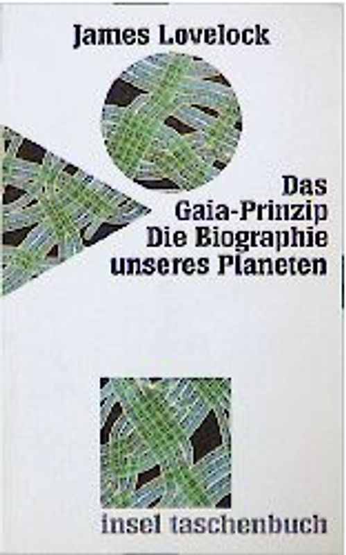 Das Gaia-Prinzip. Die Biographie unseres Planeten