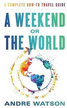 A Weekend or the World