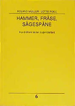 Hammer, Fräse, Sägespänne
