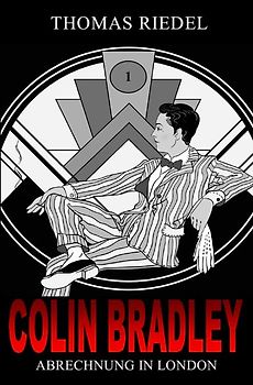 Colin Bradley / Abrechnung in London