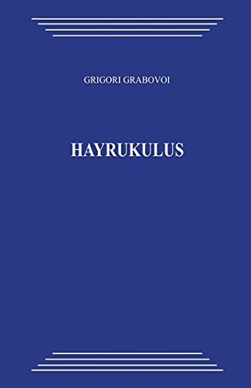 Hayrukulus - Grabovoi, Grigori