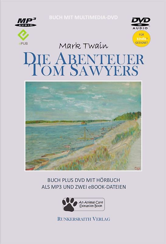 Die Abenteuer Tom Sawyers, Tom Sawyer und Huckleberry Finn - Taschenbuch mit Multimedia DVD mit MP3-Hörbuch und zwei eBook-Dateien