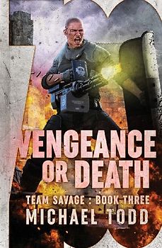 Vengeance or Death