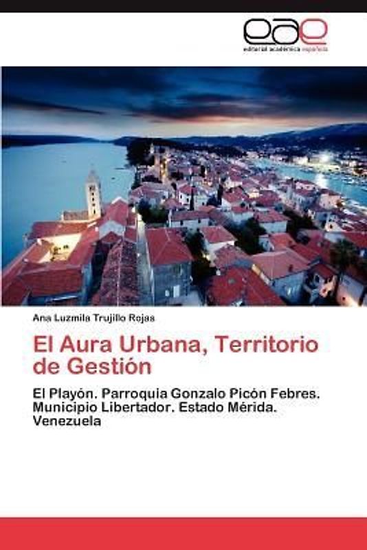 El Aura Urbana, Territorio de Gestión