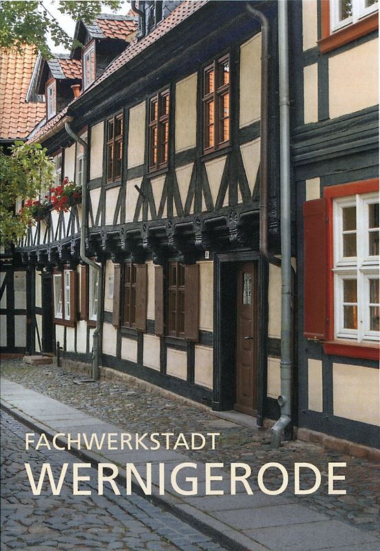 Fachwerkstadt Wernigerode