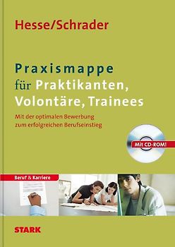STARK Hesse/Schrader: Praxismappe für Praktikanten, Volontäre, Trainees