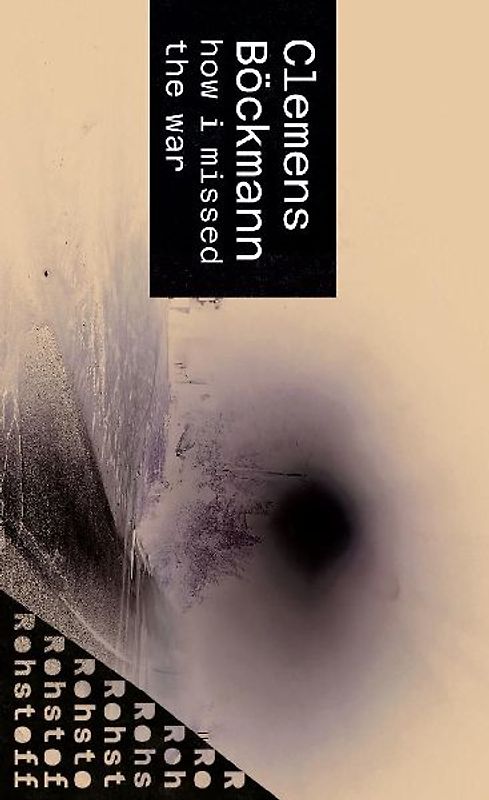 How I missed the war