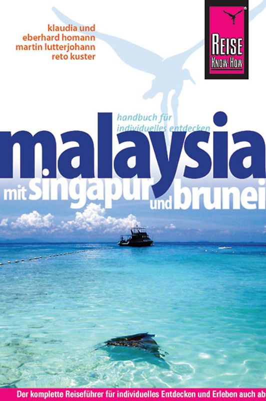 Reise Know-How Malaysia mit Singapur und Brunei